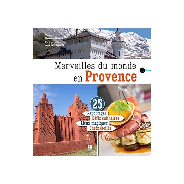 MERVEILLES DU MONDE EN PROVENCE